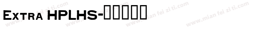 Extra HPLHS字体转换